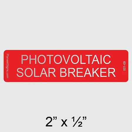 001-09 Photovoltaic Solar Breaker Reflective Label
