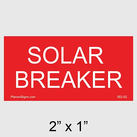 002-02 Solar Breaker Placard