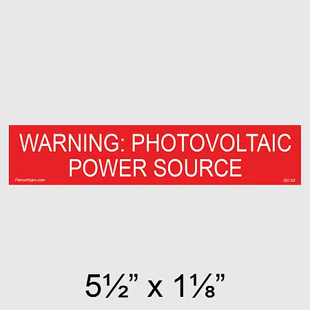 007-02 Warning PV Power Source Placard