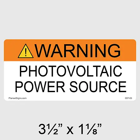 007-03 Warning PV Power Source Label