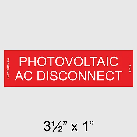 032-02 Photovoltaic AC Disconnect Placard