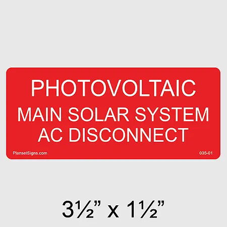 035-01 Photovoltaic Main Solar System AC Disconnect Label