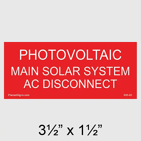 035-02 Photovoltaic Main Solar System AC Disconnect Placard