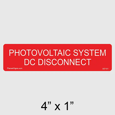 037-01 Photovoltaic System DC Disconnect Label