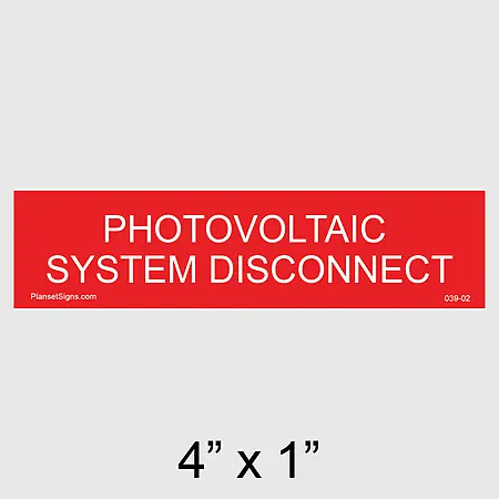 039-02 Photovoltaic System Disconnect Placard