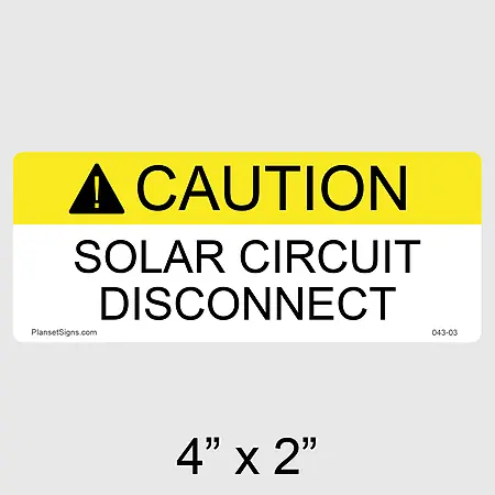 043-03 Caution Solar Circuit Disconnect Label