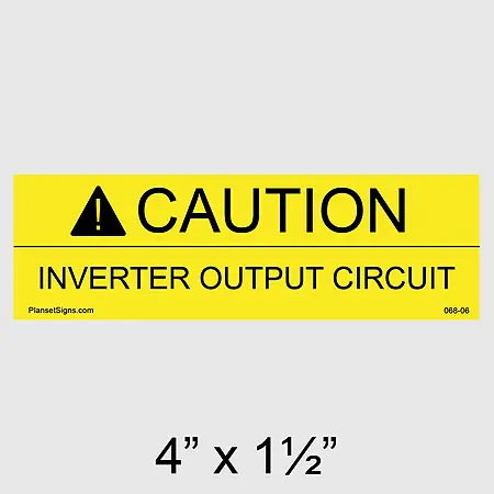 068-06 Caution Inverter Output Circuit Placard