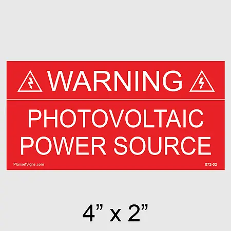 072-02 Warning: Photovoltaic Power Source Placard