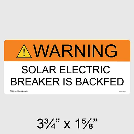 198-03 Warning Solar Electric Breaker Is Backfed Label