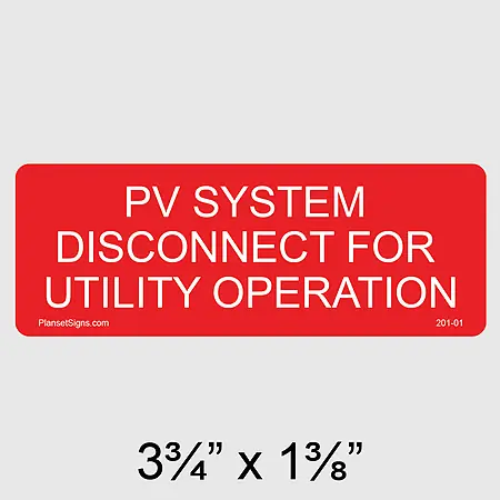201-01 PV System Disconnect For Utility Operation Label