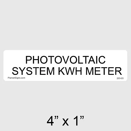 203-03 Photovoltaic System kWh Meter Label