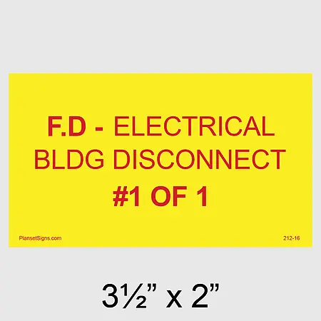 212-16 F.D - Electrical BLDG Disconnect #1 of 1 Placard