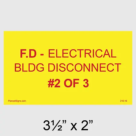 216-16 F.D - Electrical BLDG Disconnect #2 of 3 Placard