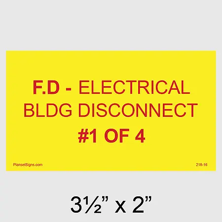 218-16 F.D - Electrical BLDG Disconnect #1 of 4 Placard