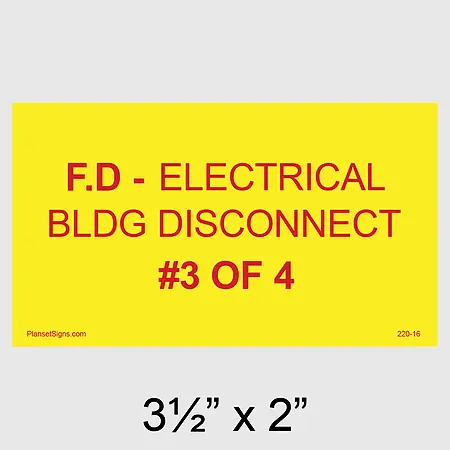 220-16 F.D - Electrical BLDG Disconnect #3 of 4 Placard