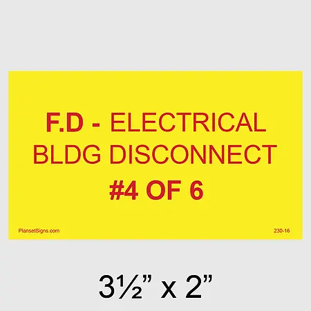 230-16 F.D - Electrical BLDG Disconnect #4 of 6 Placard