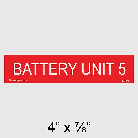 307-02 Battery Unit 5 Placard