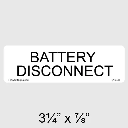 316-03 Battery Disconnect Label