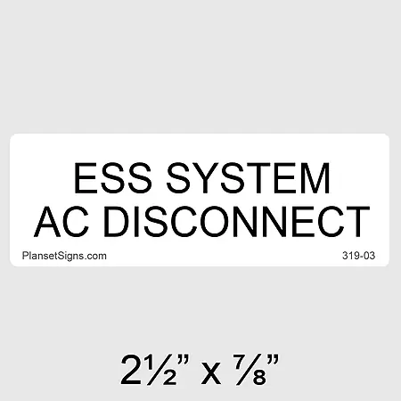 319-03 ESS System AC Disconnect Label