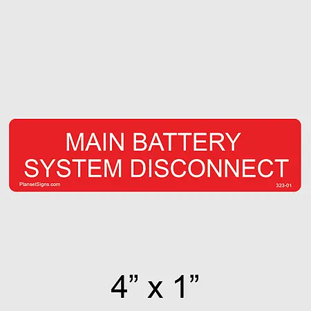 323-01 Main Battery System Disconnect Label