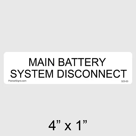 323-03 Main Battery System Disconnect Label
