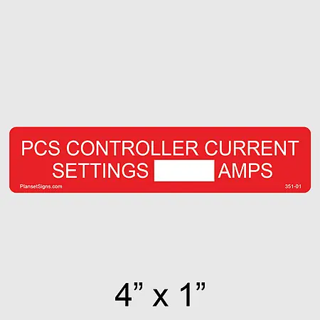 351-01 PCS Controller Current Settings Label