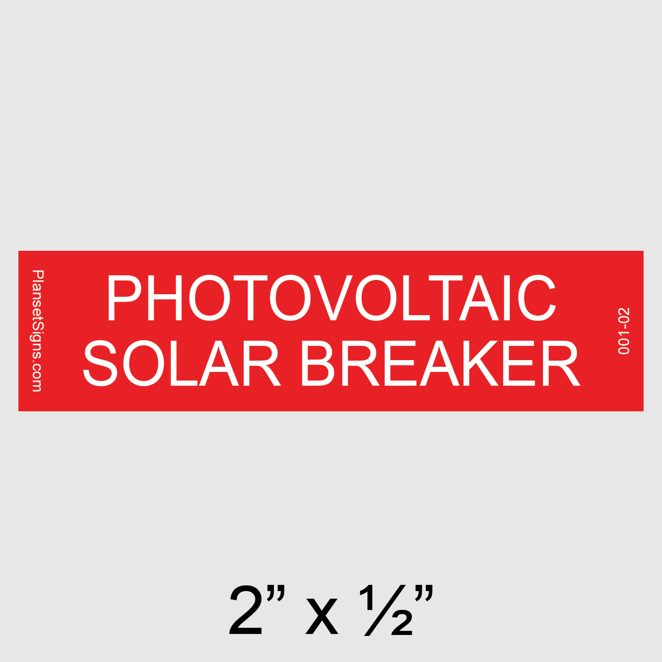 001-02 Photovoltaic Solar Breaker Placard