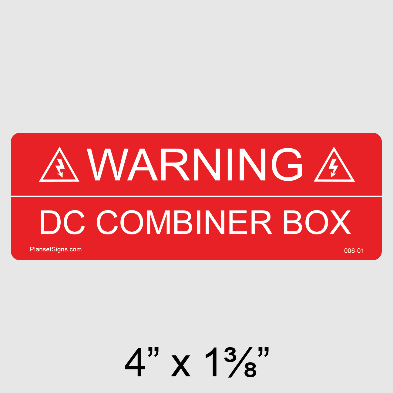 006-01 Solar DC Combiner Box Label