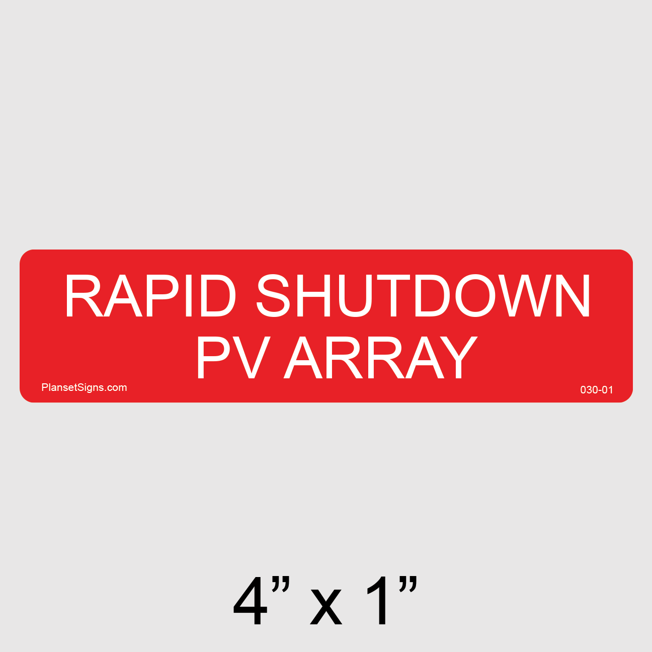 030-01 Rapid Shutdown PV Array Label