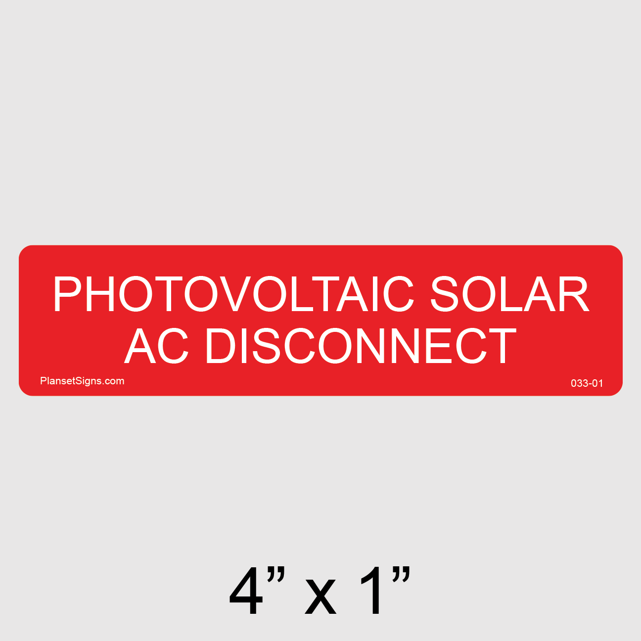 033-01 Solar AC Disconnect Label