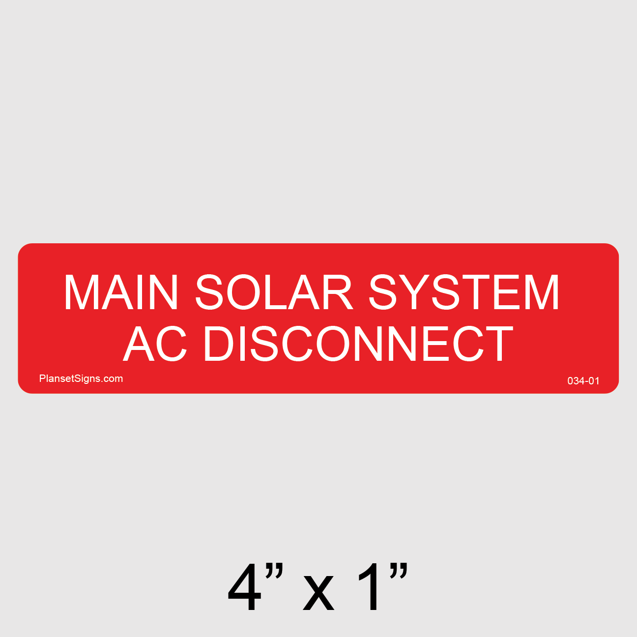 034-01 Main Solar System AC Disconnect Label