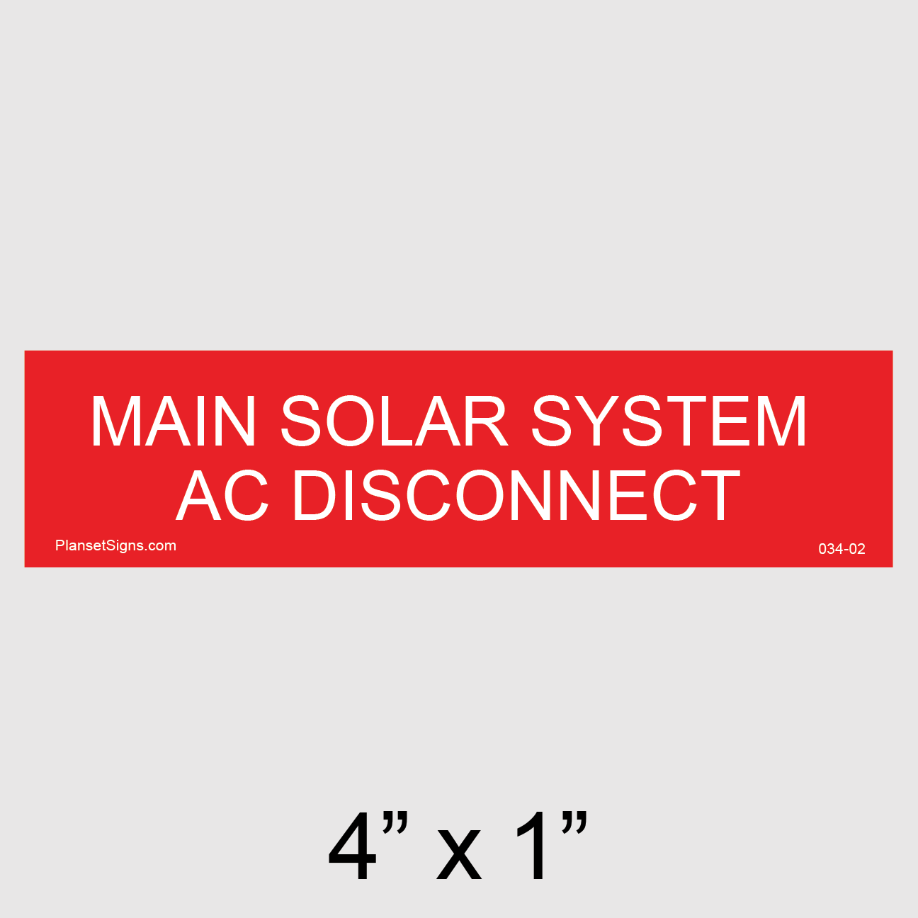 034-02 Main Solar System AC Disconnect Placard