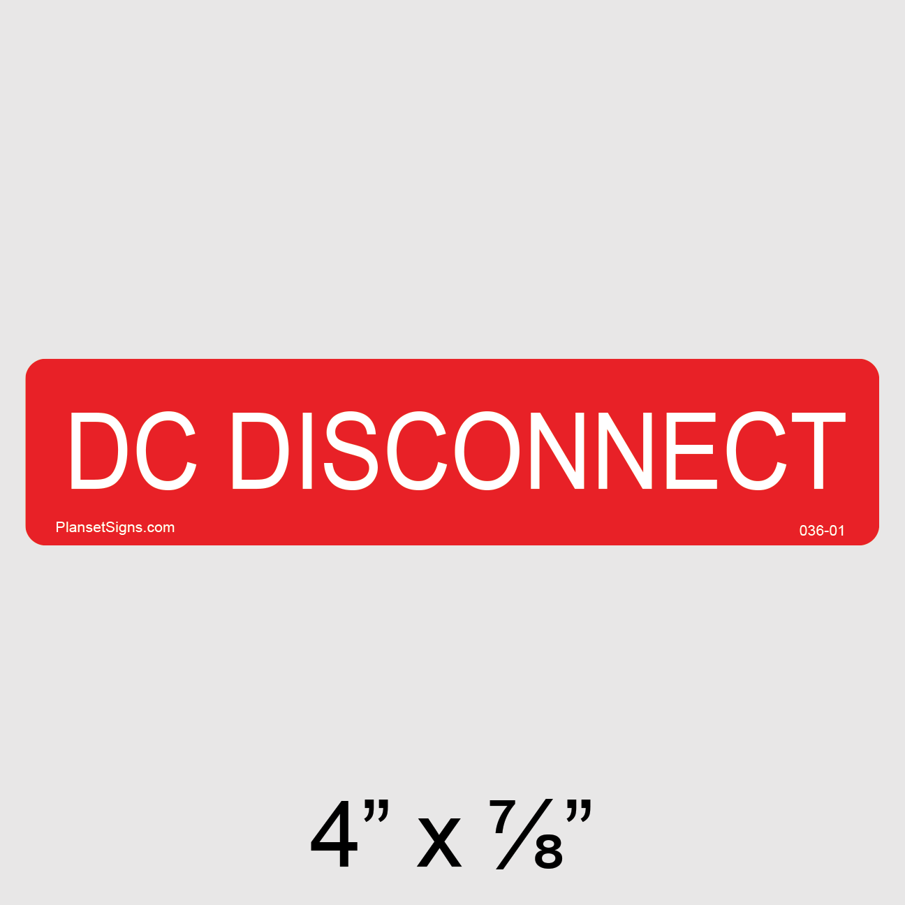 036-01 DC Disconnect Label