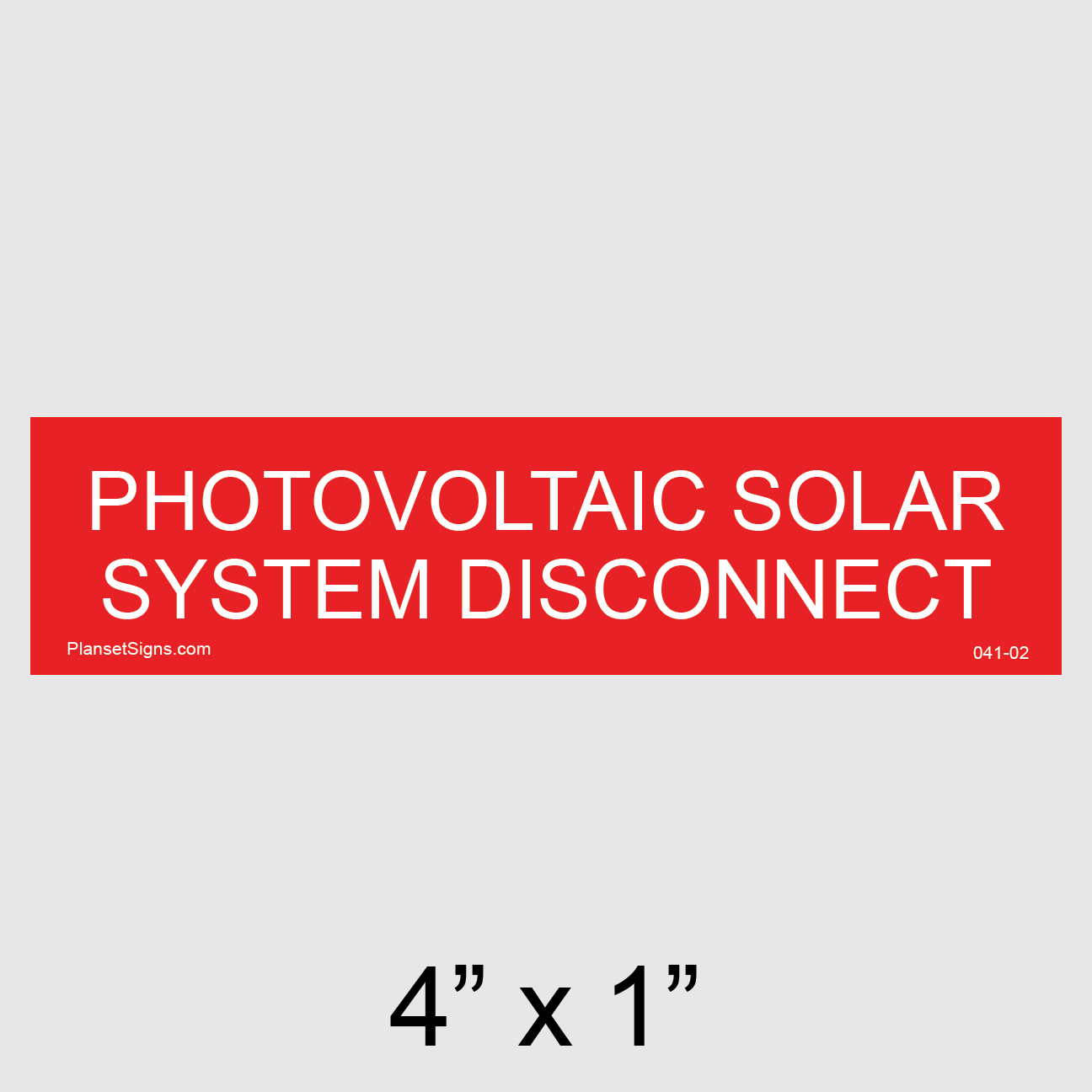 041-02 Solar System Disconnect Placard
