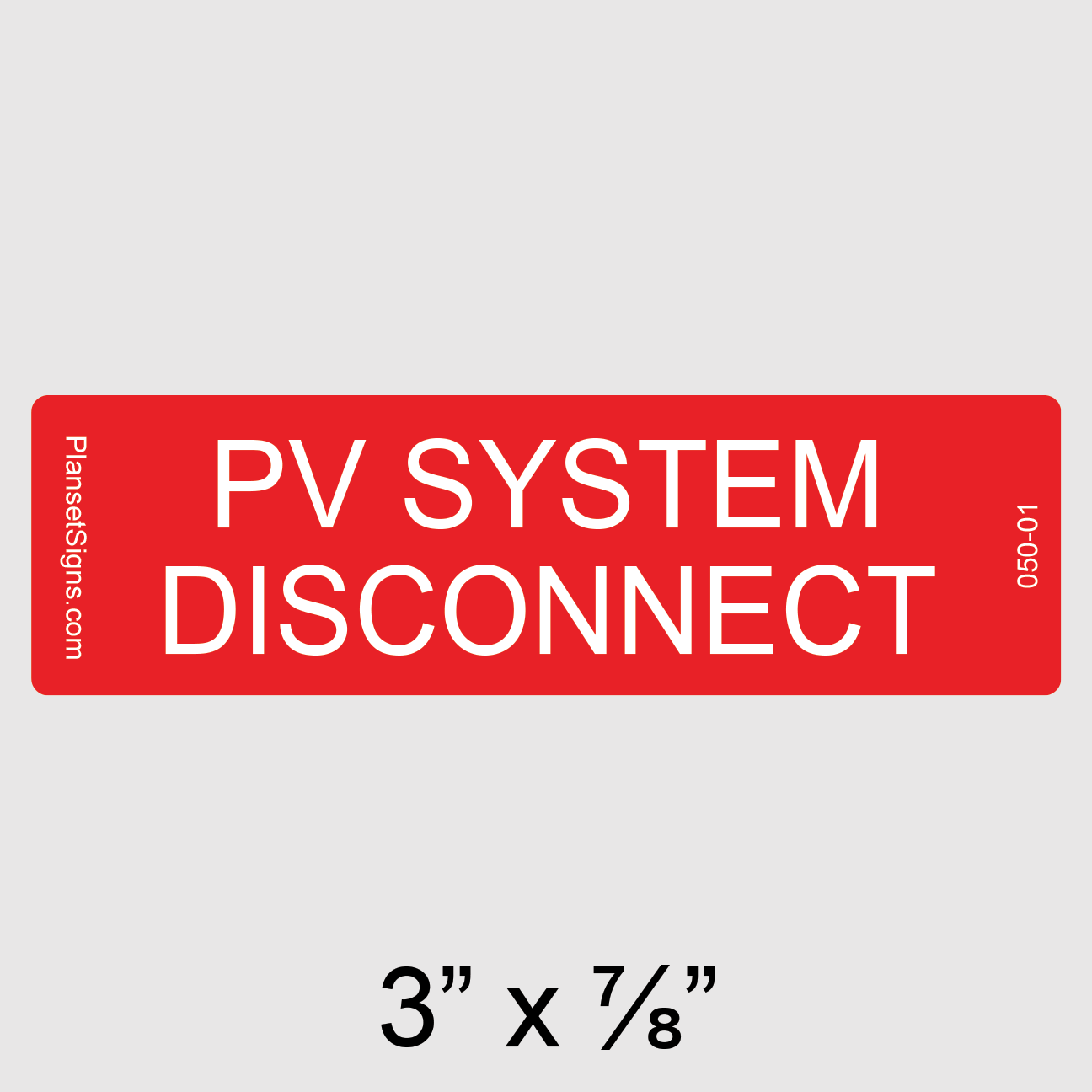050-01 PV System Disconnect Label