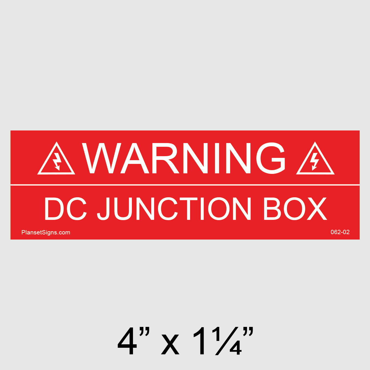 062-02 Warning DC Junction Box Placard