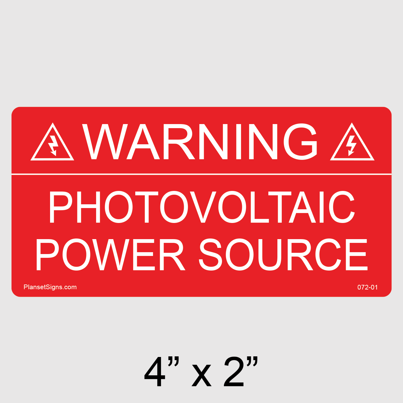072-01 Warning: Photovoltaic Power Source Label