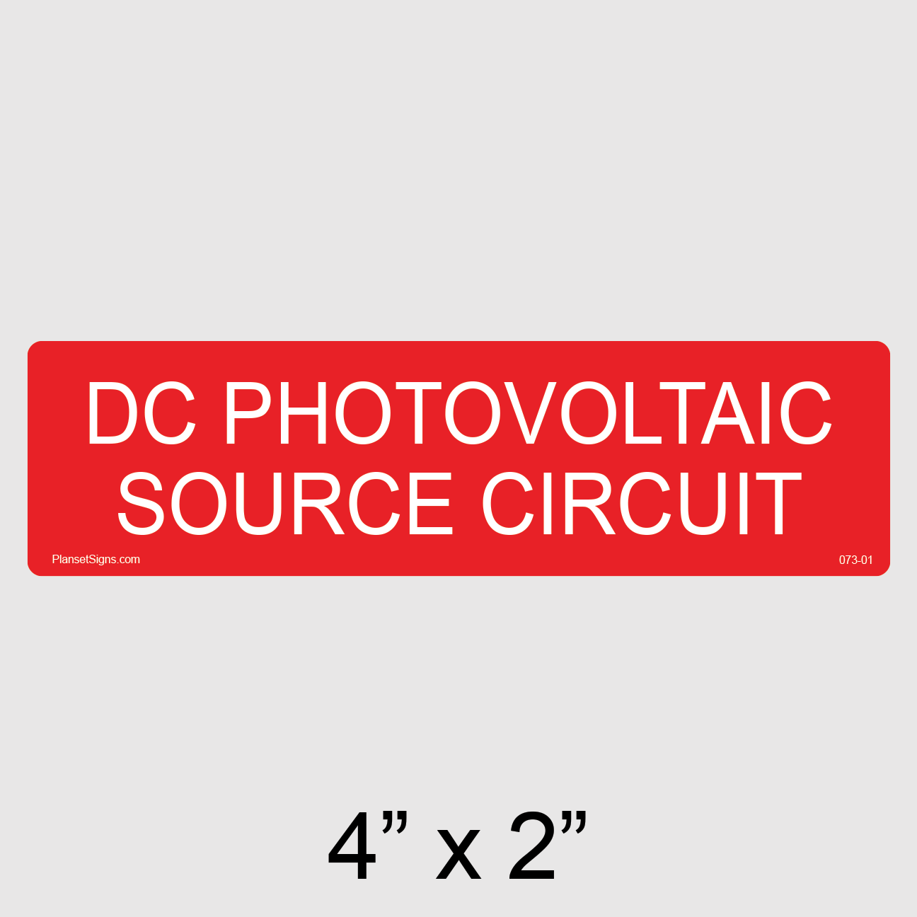 073-01 DC Photovoltaic Source Circuit Label
