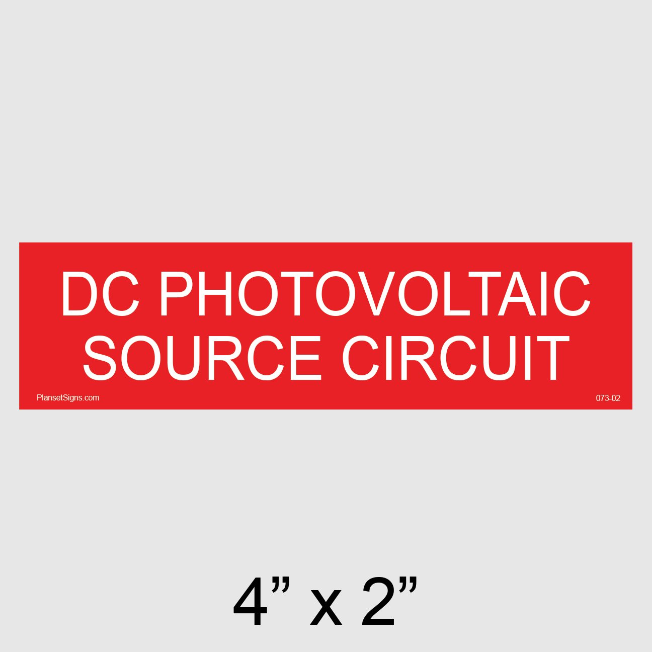073-02 DC Photovoltaic Source Circuit Placard