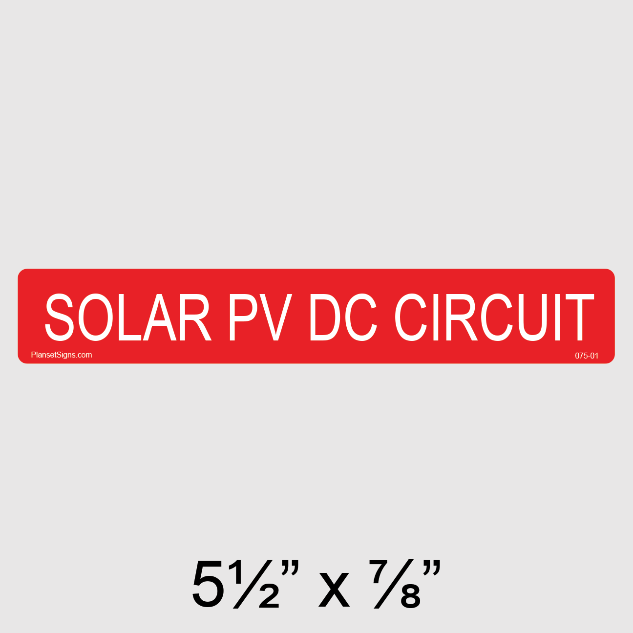 075-01 Solar PV DC Circuit Label