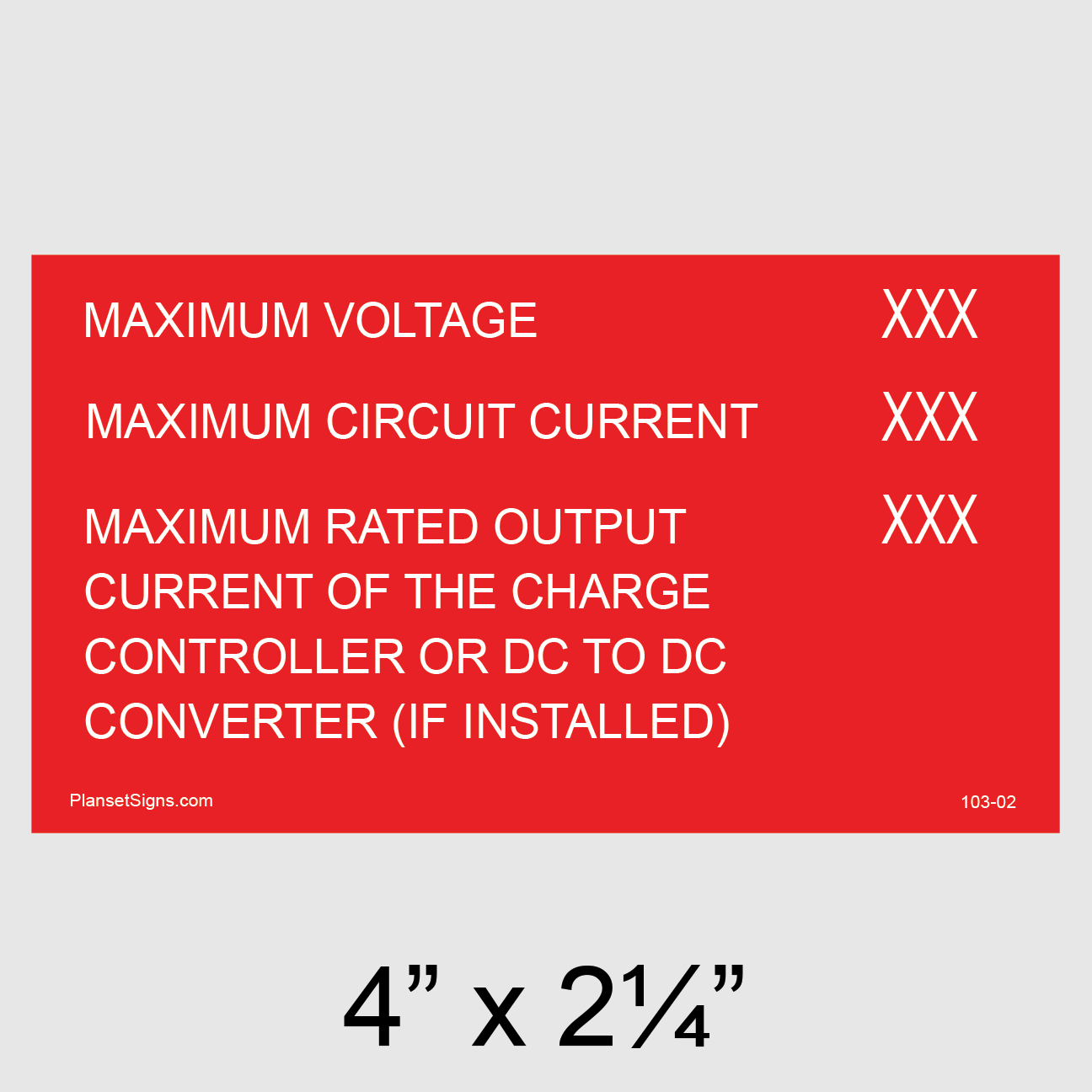 103-02 Maximum Voltage Placard
