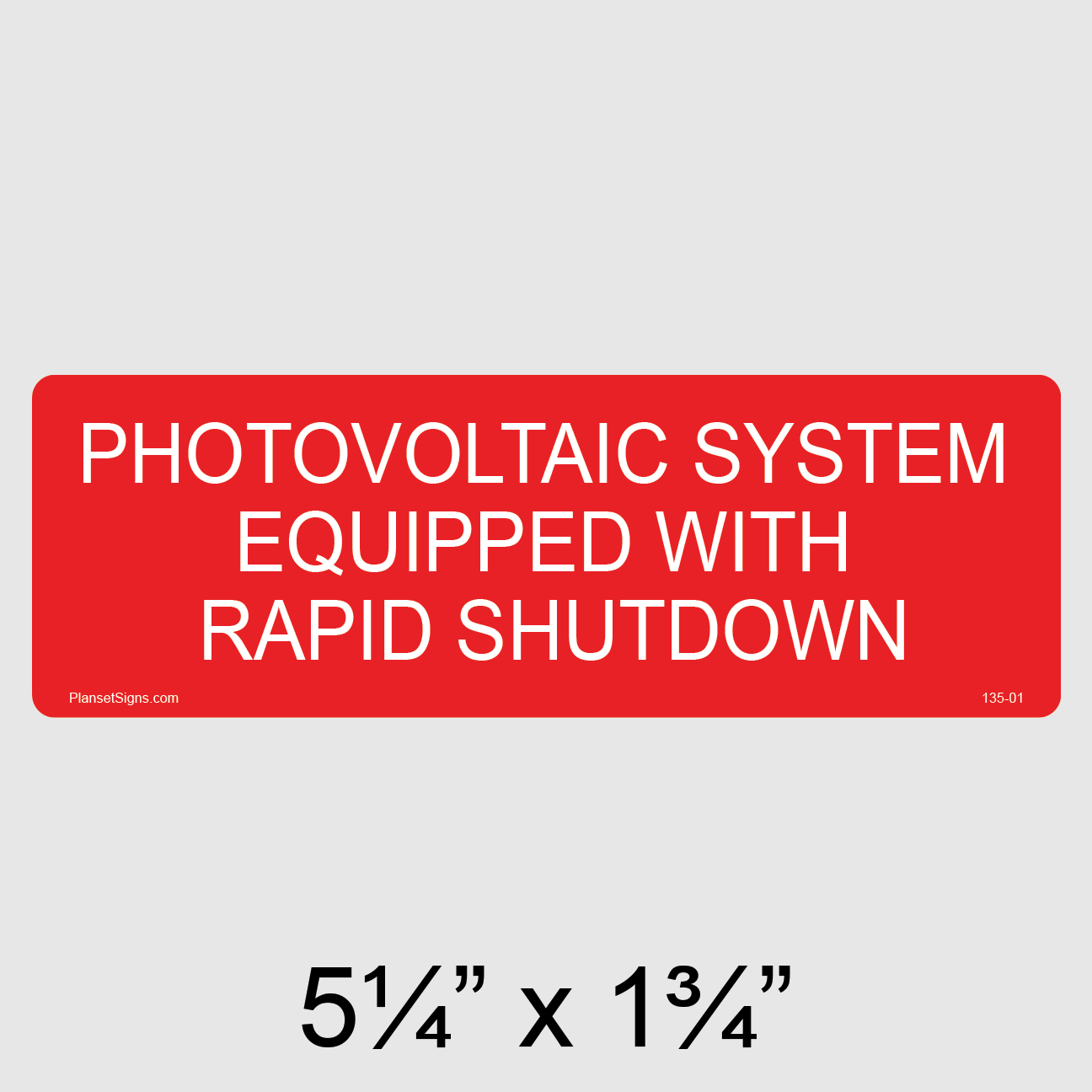 135-01 PV Rapid Shutdown Label