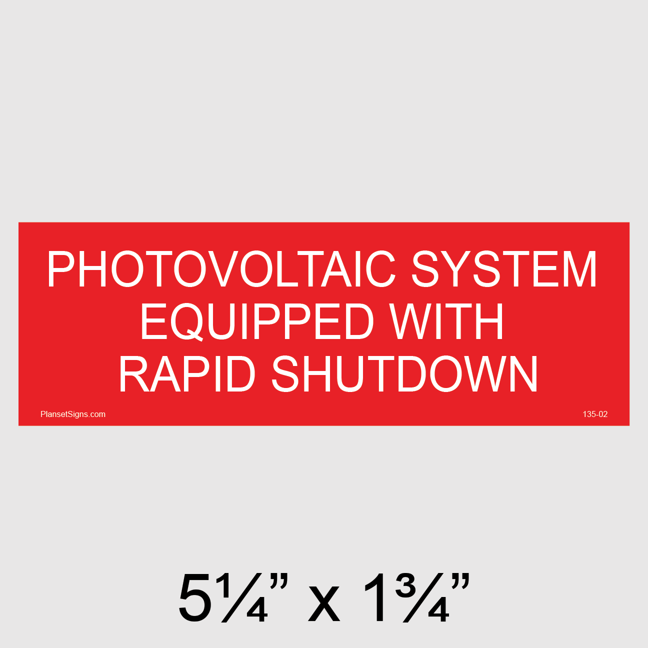 135-02 PV Rapid Shutdown Placard