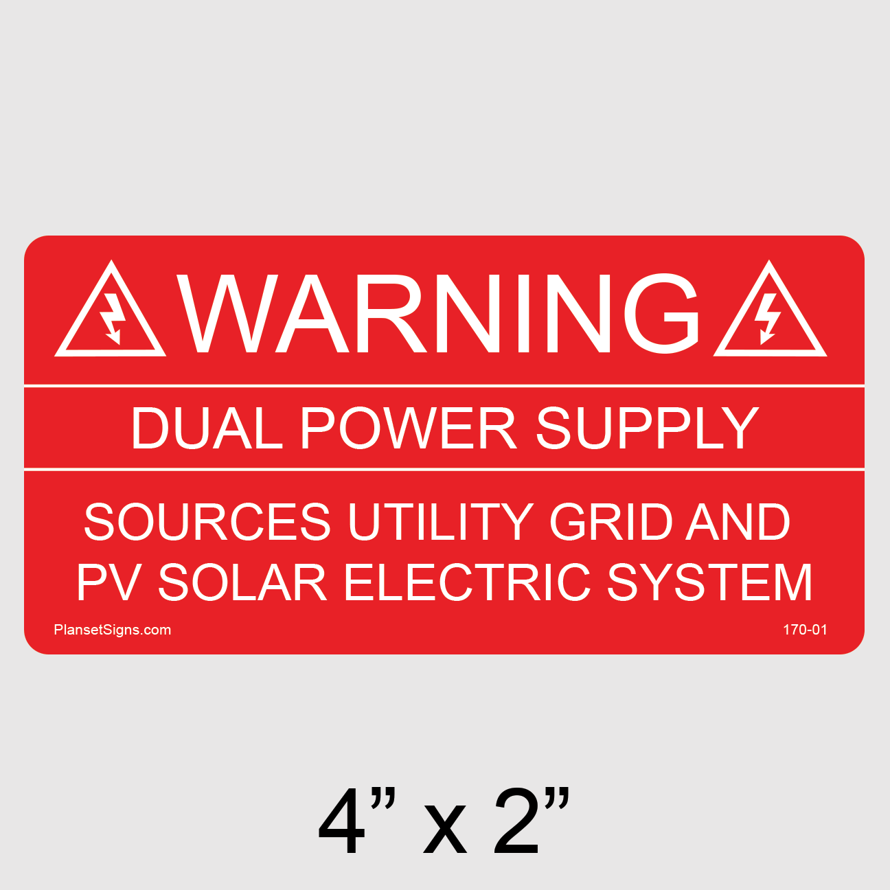 170-01 Warning Dual Power Supply Label