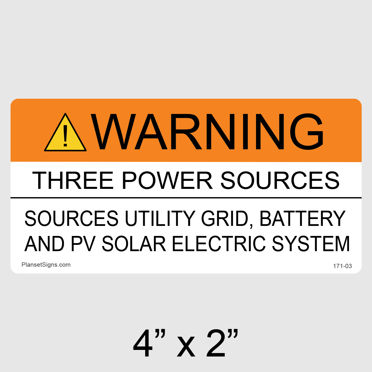 171-03 Warning Three Power Sources Label