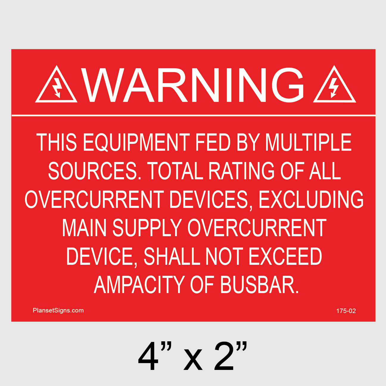 175-02 Shall Not Exceed Ampacity of Busbar Placard