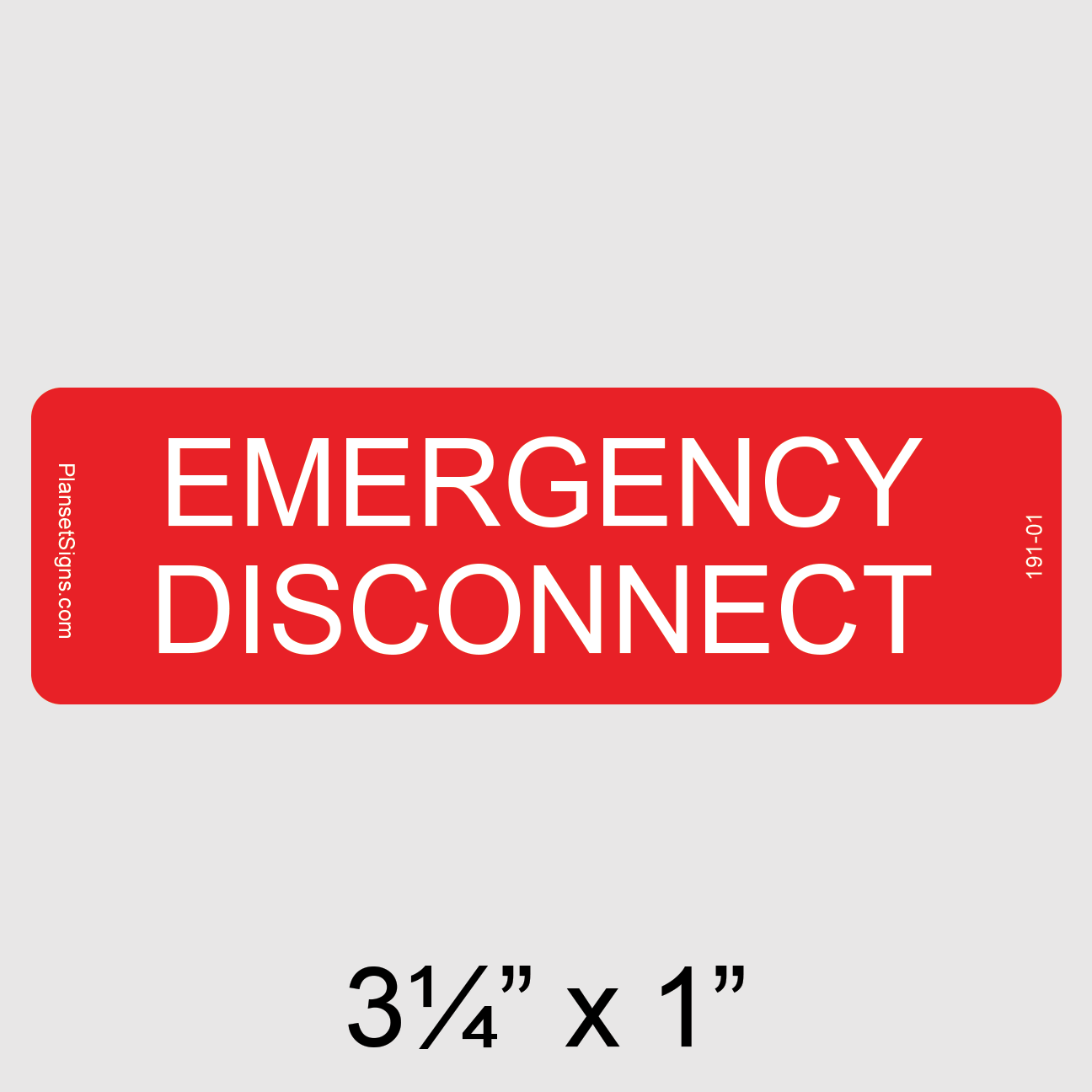 191-01 Emergency Disconnect Label