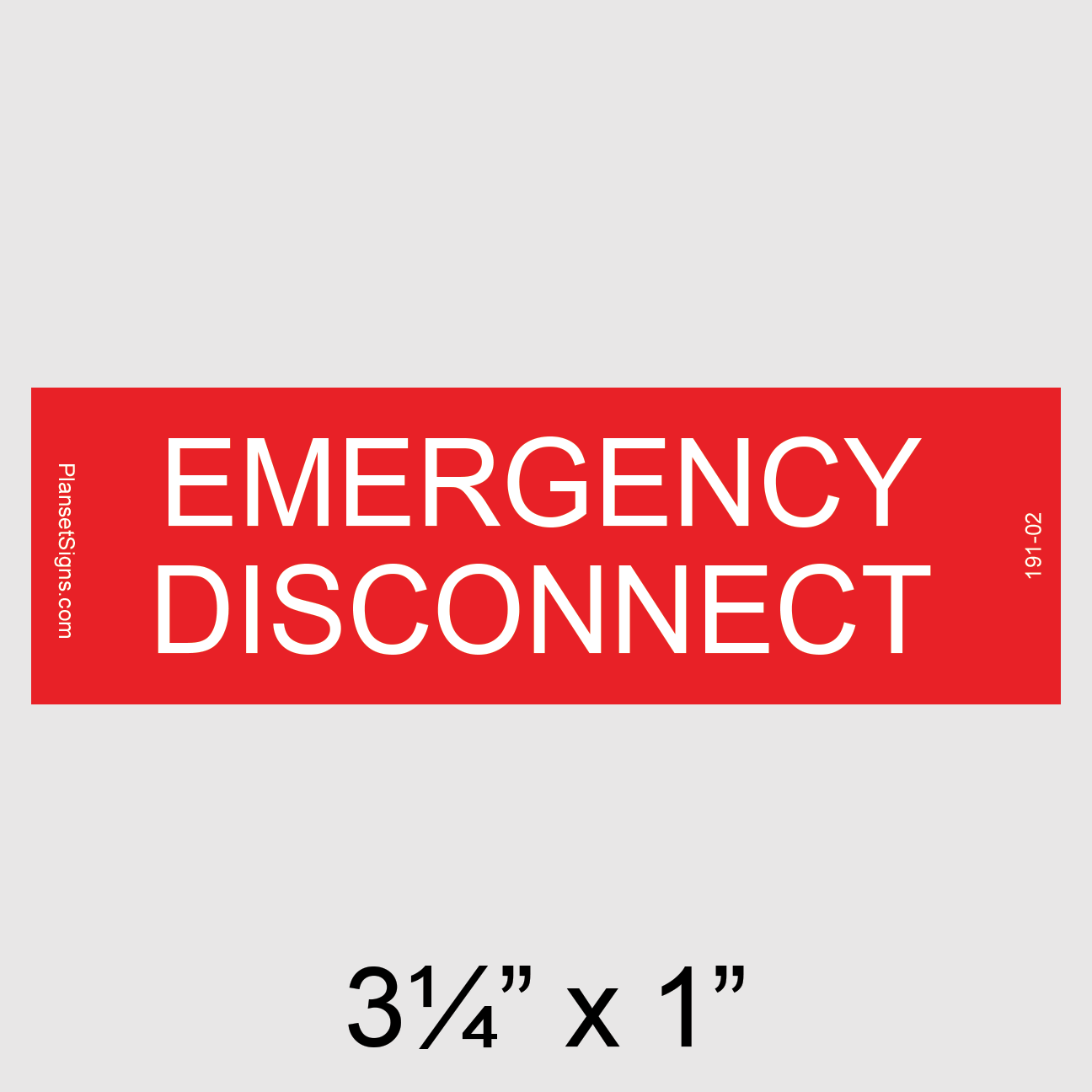 191-02 Emergency Disconnect Placard