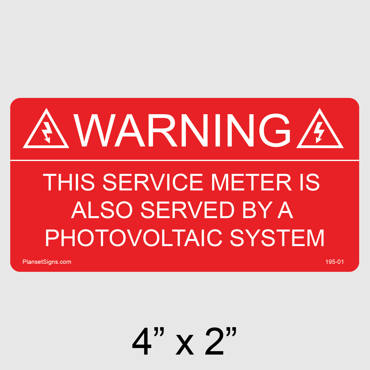 195-01 Warning This Service Meter Is Also Served By A Photovoltaic System Label
