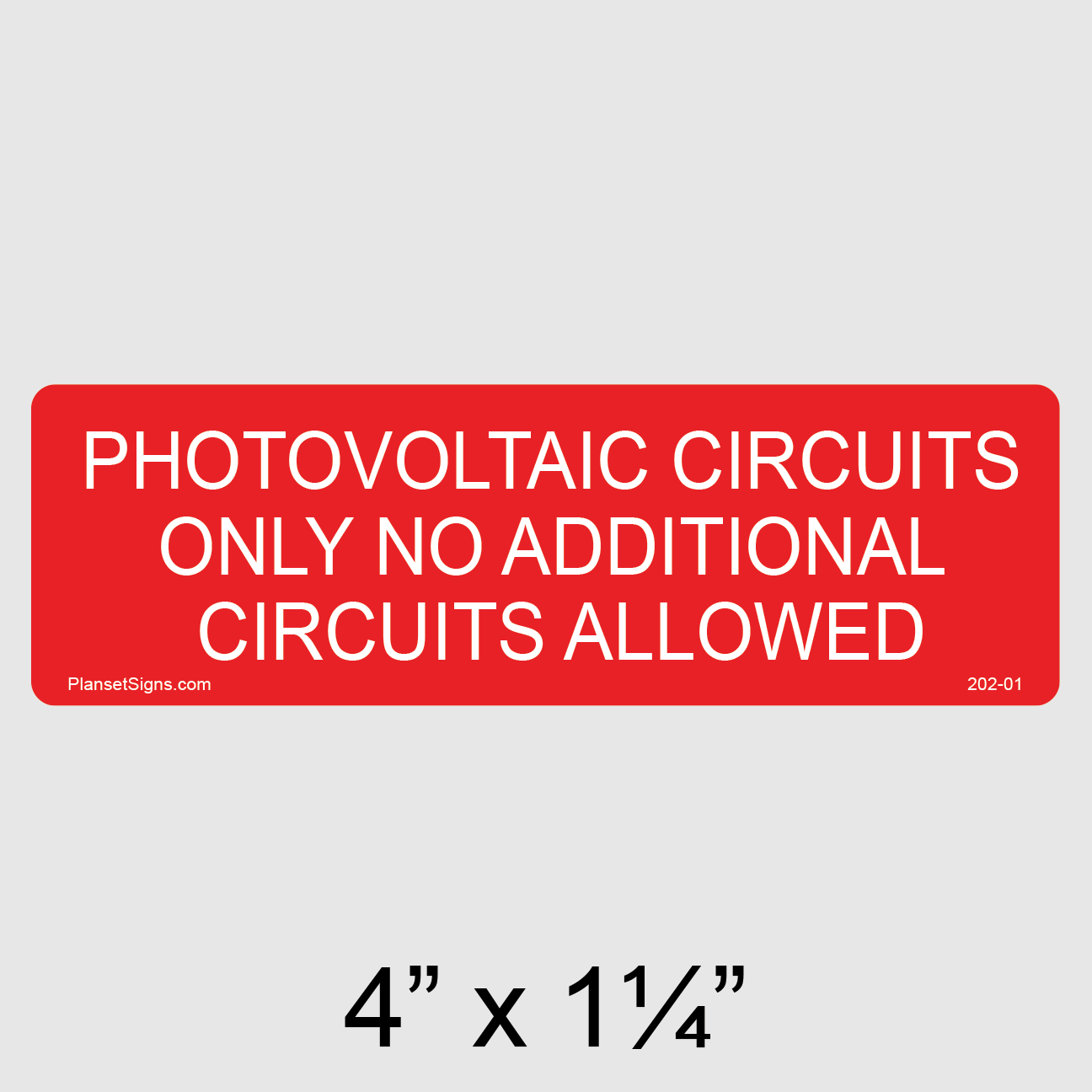 202-01 No Additional Circuits Allowed Label